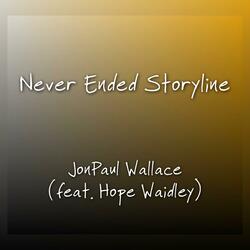 Never Ended Storyline (feat. Hope Waidley)