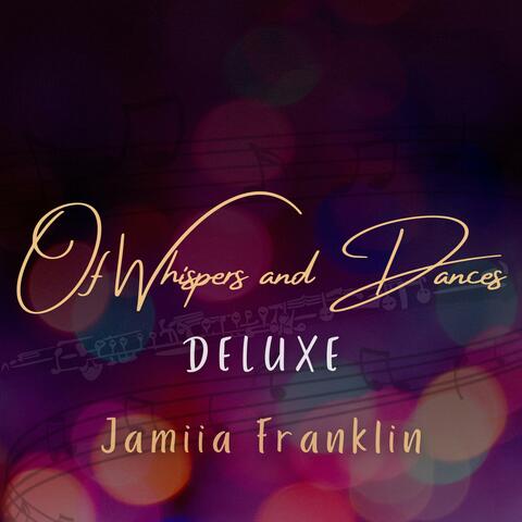 Of Whispers and Dances: Deluxe