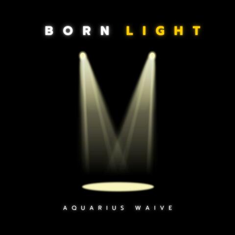 Born Light