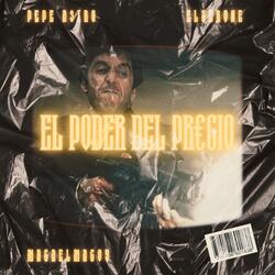 EL PODER DEL PRECIO (feat. Maca el Macoy & ELSERONE)