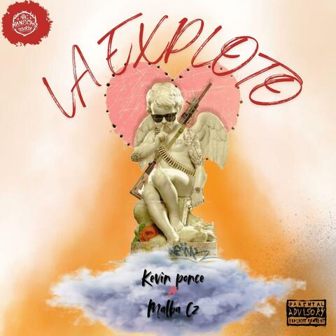 La Exploto (feat. Kevin Ponce & Malba CZ)