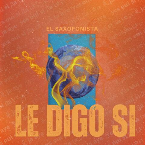 LE DIGO SI (feat. Marcus Alland)