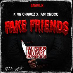 Fake Friends (feat. Iam Choco)