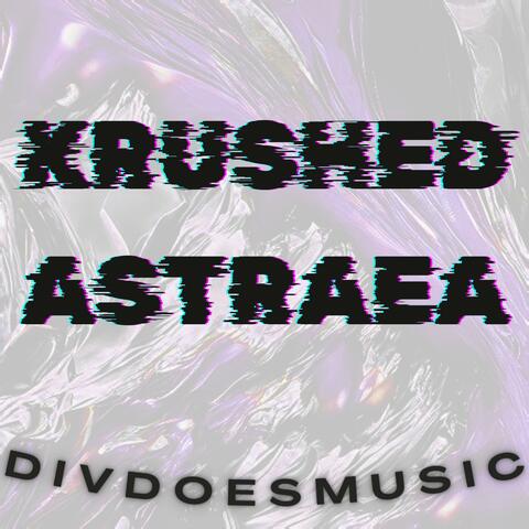 Krushed Astraea