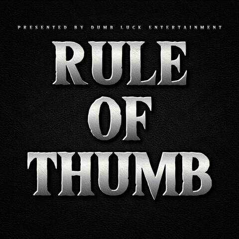 RULE OF THUMB (feat. $teven2k & FLORES)