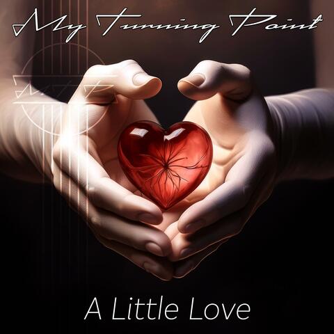A Little Love