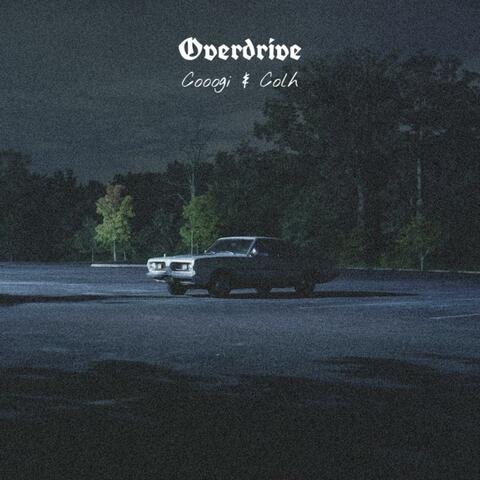 OVERDRIVE (feat. Colh)