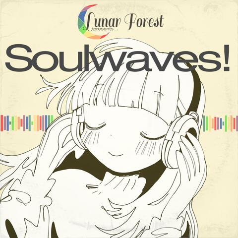Soulwaves!