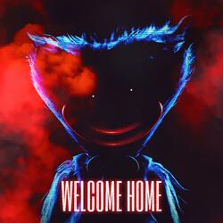 Welcome Home (Poppy Playtime)
