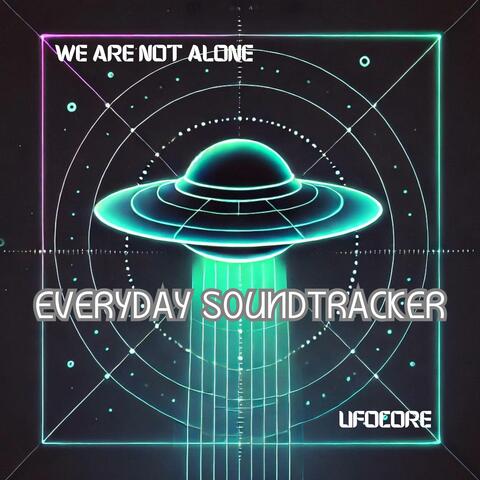 We Are Not Alone