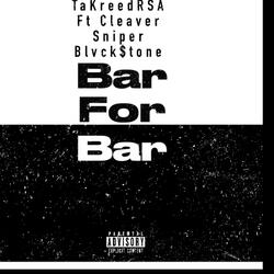 BarForBar (feat. Cleaver Sniper & Blvck$tone)
