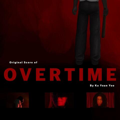 Overtime (Original Motion Picture Soundtrack)