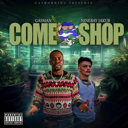 COME SHOP (feat. Ninebay Jakub) (Remix)