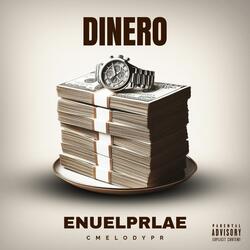 Dinero (feat. CMELODYPR)