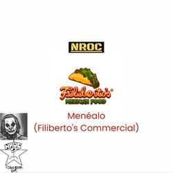 Menéalo (feat. Tony Corn) (Filiberto's Commercial)