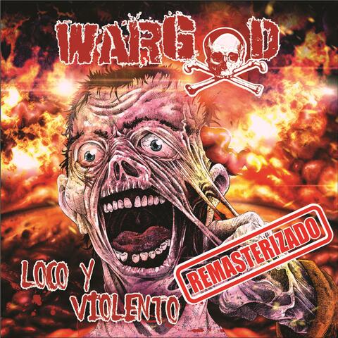 Loco y Violento (Remastered)