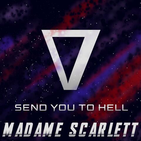 SEND YOU TO HELL