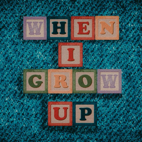 When I Grow Up