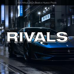 Rivals (feat. Hueco Prods) (Instrumental)
