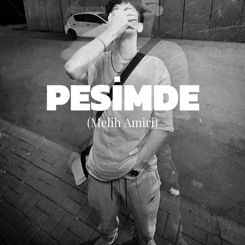PEŞİMDE