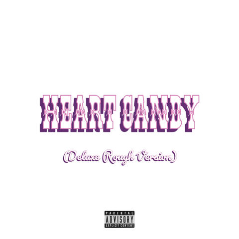 Heart Candy (Deluxe Rough Version)