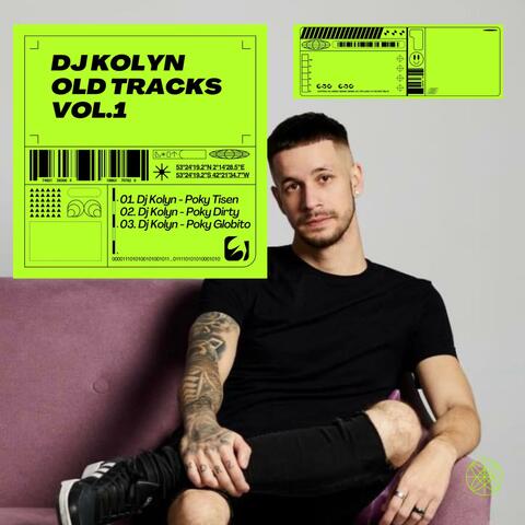 Dj Kolyn (Old Tracks, Vol. 1)