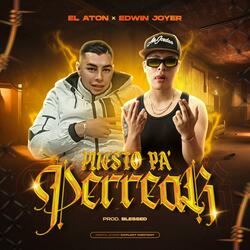 PUESTO PA PERREAR (feat. Edwin Joyer)