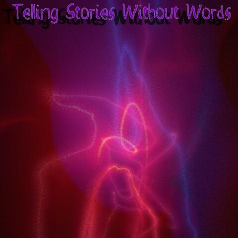 Telling Stories Without Words