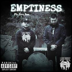 EMPTINESS (feat. Dro Rez)