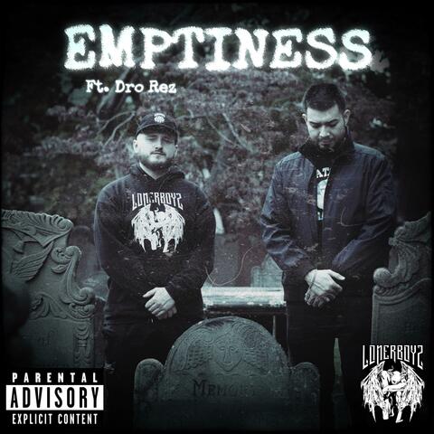 EMPTINESS (feat. Dro Rez)