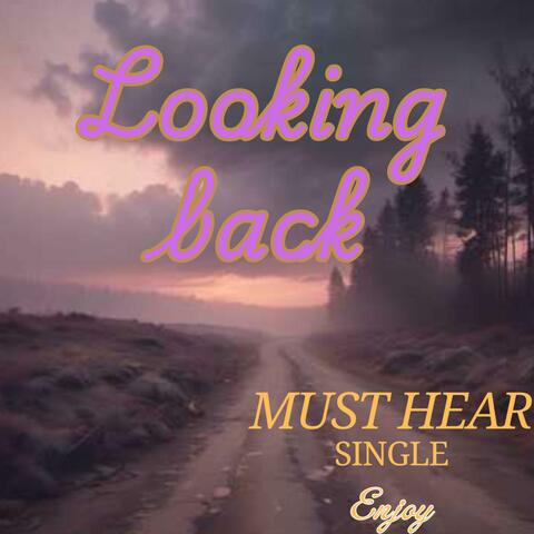Looking back