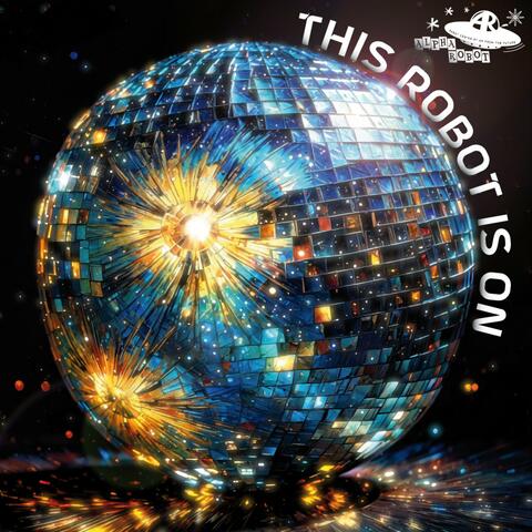 This Robot Is On
