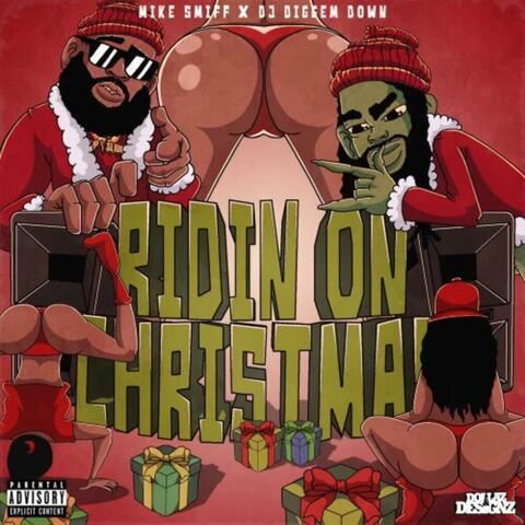 Ridin On Christmas (feat. Dj Diggem Down)