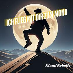 Ich flieg mit dir zum Mond