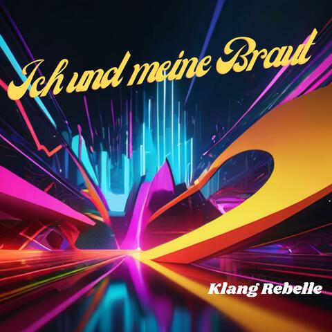 Ich und meine Braut