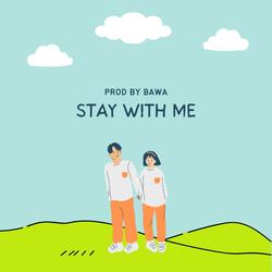 Stay With Me