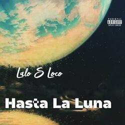 Hasta La Luna