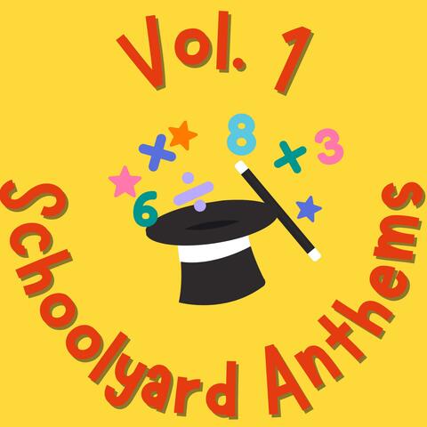 Schoolyard Anthems, Vol. 1