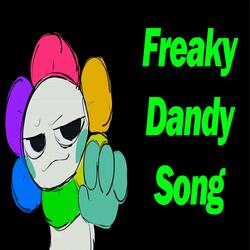 I'm Dandy And I'm Ready To Freak