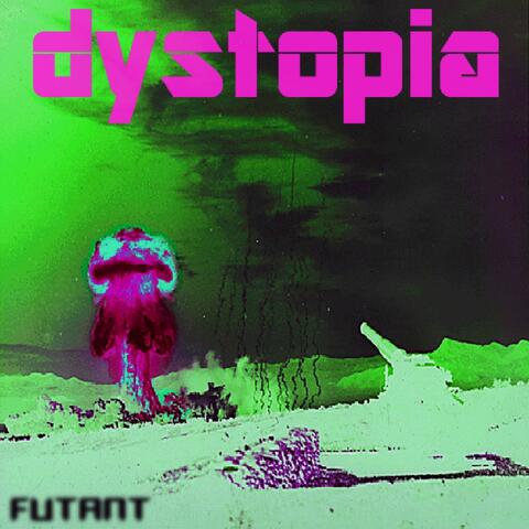 Dystopia