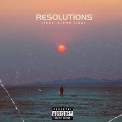 Resolutions (feat. Stewp Kidd)