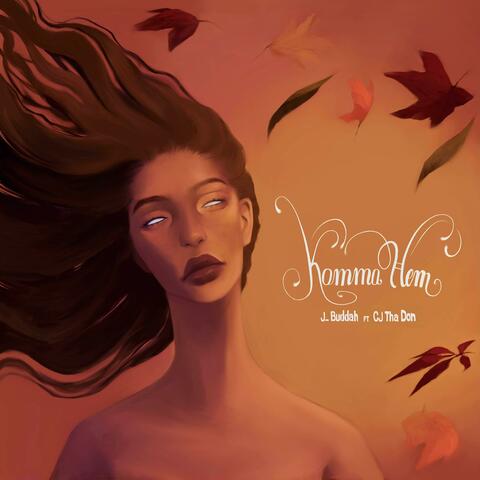 Komma Hem (feat. CJ Tha Don)