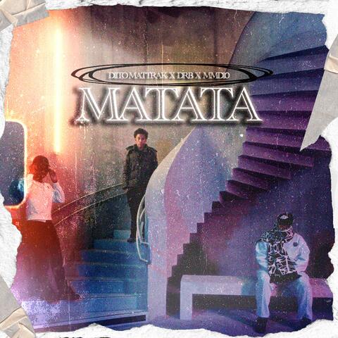 MATATA (feat. DRB & MMD10)