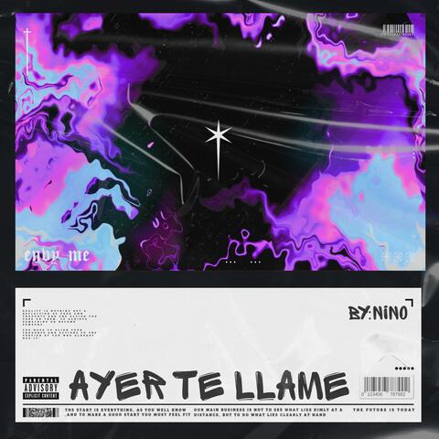 ayer te llame