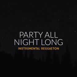 Party All Night Long (Instrumental)