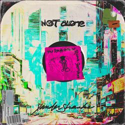 not alone (Everstatik Remix)