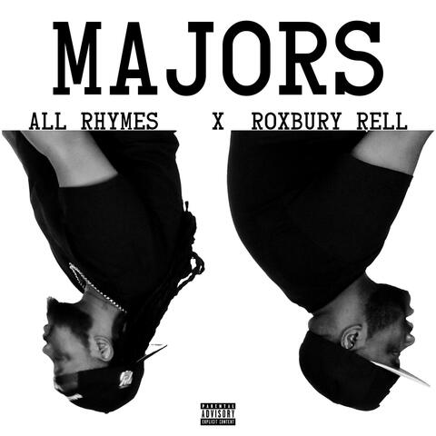 Majors (feat. Roxbury Rell)