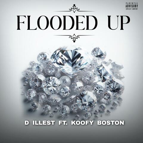 Flooded Up (feat. Koofy Boston)