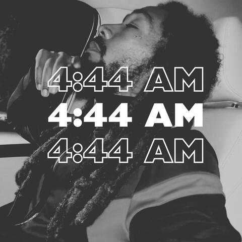 4:44 AM (FREESTYLE)