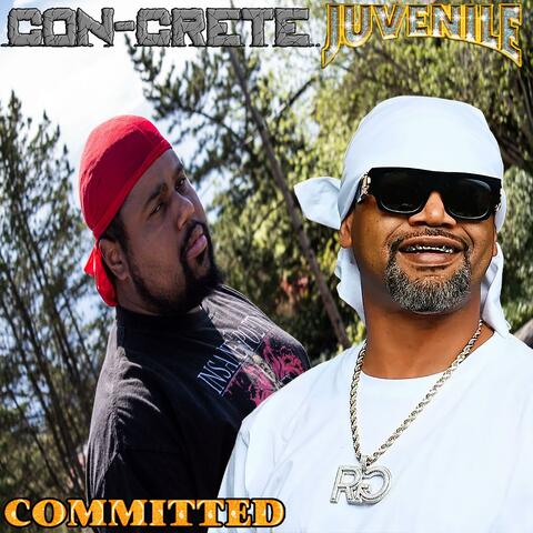 Committed (feat. Juvenile)